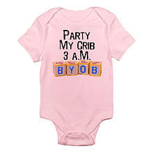 CafePress Girls "Party at My Crib, BYOB!" Pink Short Sleeve Bodysuit