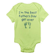 CafePress Neutral "Best Father's Day Gift Ever!" Short Sleeve Bodysuit