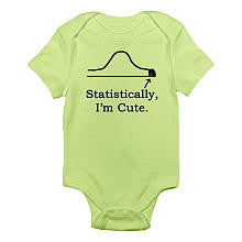 CafePress Neutral "Statistically, I'm Cute" Short Sleeve Bodysuit