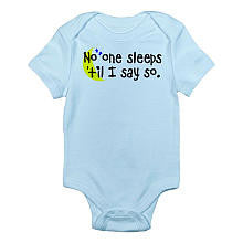 CafePress Boys "No One Sleeps Til I Say So" Blue Short Sleeve Bodysuit