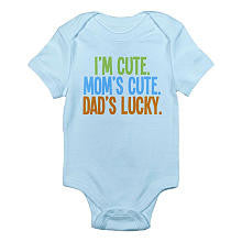 CafePress Boys "I'm Cute, Mom's Cute, Dad's Lucky" Short Sleeve Bodysuit