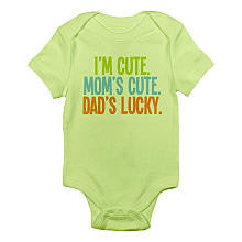 CafePress Neutral "I'm Cute, Mom's Cute, Dad's Lucky" Short Sleeve Bodysuit